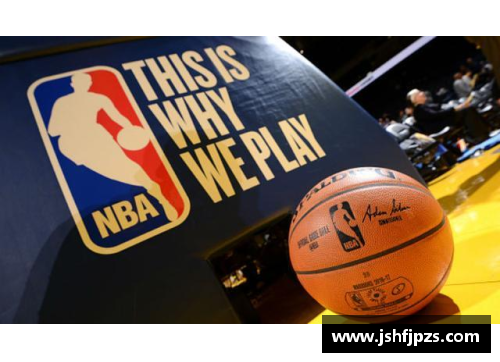 JN江南体育探索NBA：这才是真正的篮球魅力